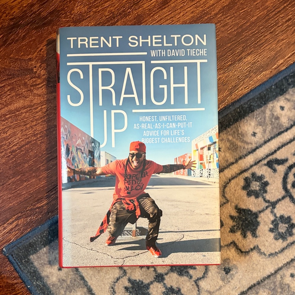 Trent Shelton with David Tieche ‘Straight Up’ Hardcover Book